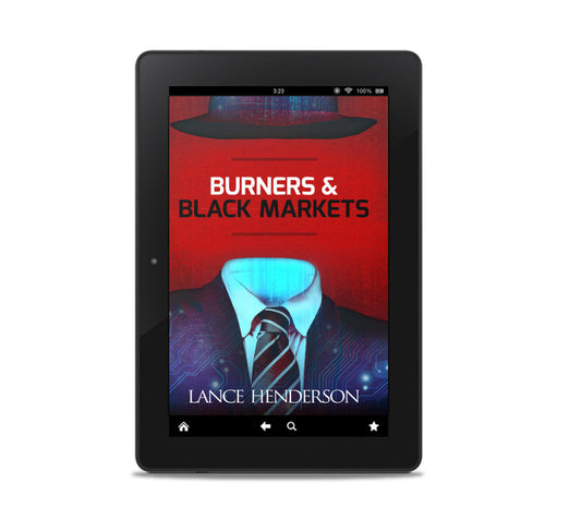 Burners & Black Markets EBOOK