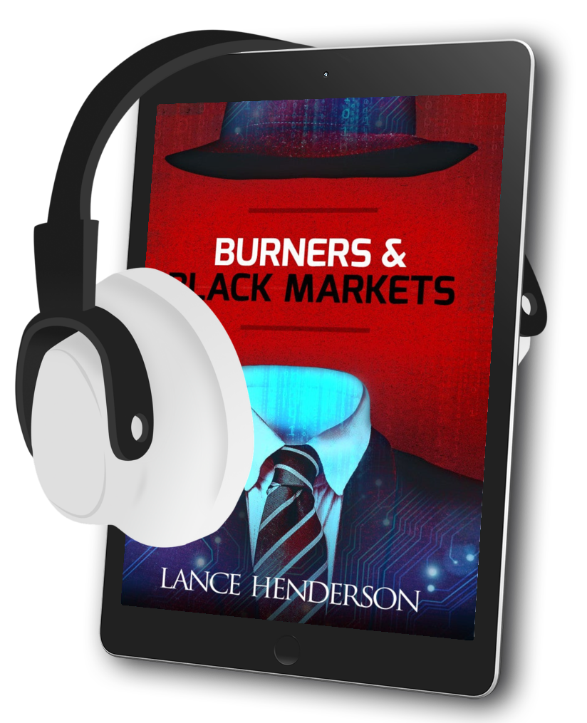 Burners & Black Markets AUDIOBOOK