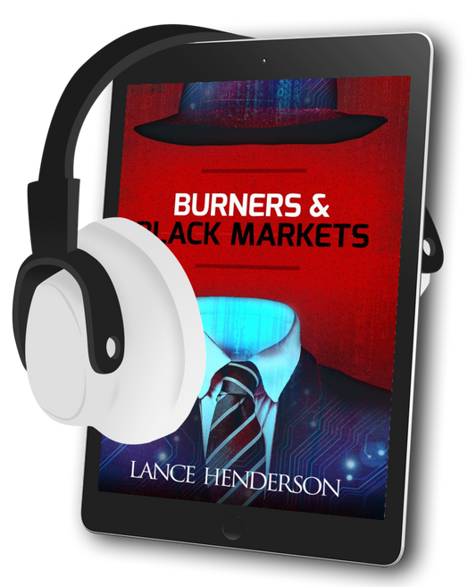 Burners & Black Markets AUDIOBOOK