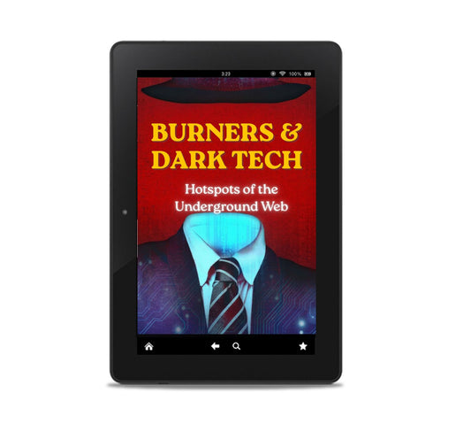 Burners & Dark Tech EBOOK
