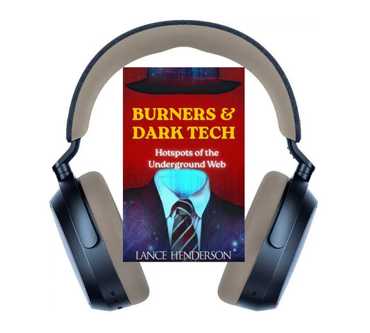 Burners & Dark Tech AUDIOBOOK